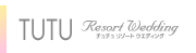 TUTU Resort Wedding